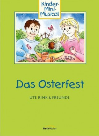 Knjiga Das Osterfest - Arbeitsheft Ute Rink