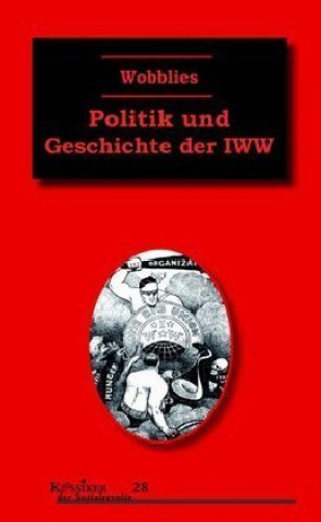 Knjiga Wobblies Gabriel Kuhn