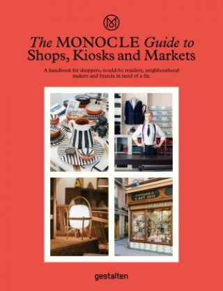 Книга Monocle Guide to Shops, Kiosks and Markets Monocle