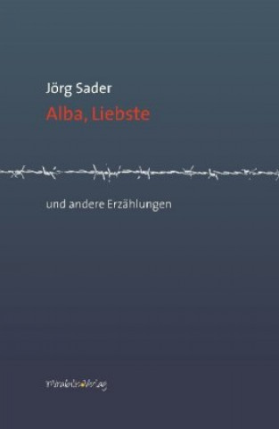 Book Alba, Liebste Jörg Sader