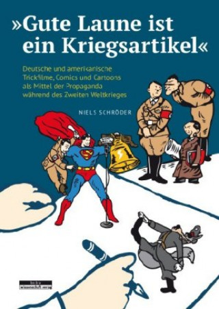 Kniha »Gute Laune ist ein Kriegsartikel« Niels Schröder
