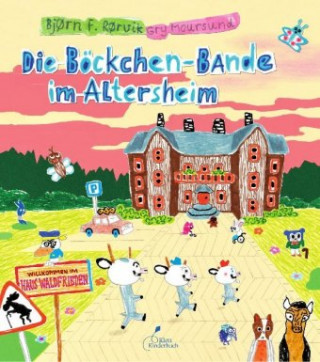 Kniha Die Böckchen-Bande im Altersheim Bj?rn F. R?rvik