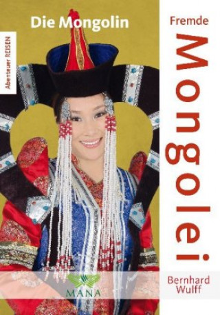 Knjiga Fremde Mongolei Bernhard Wulff