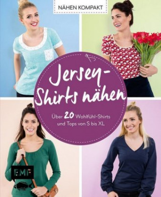 Kniha Nähen kompakt - Jersey-Shirts nähen Stefanie Brugger