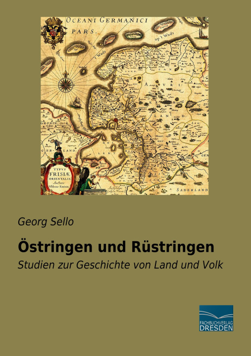 Kniha Östringen und Rüstringen Georg Sello