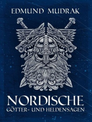 Kniha Nordische Götter- und Heldensagen Edmund Mudrak