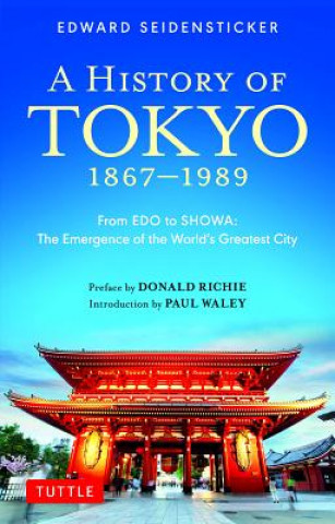 Carte History of Tokyo 1867-1989 Donald Richie