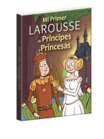 Könyv Mi Primer Larousse de Príncipes Y Princesas Hans Christian Anderson