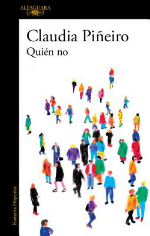 Kniha Quién No / Who Isn#t? Claudia Pineiro