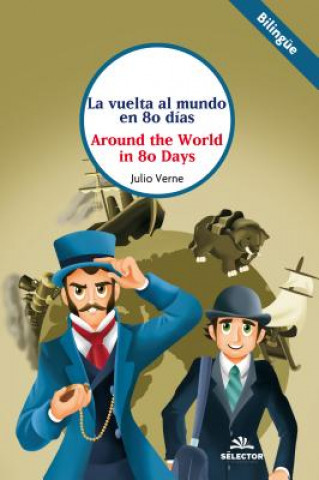 Книга Vuelta Al Mundo En 80 Dias, La (Sélector) Julio Verne