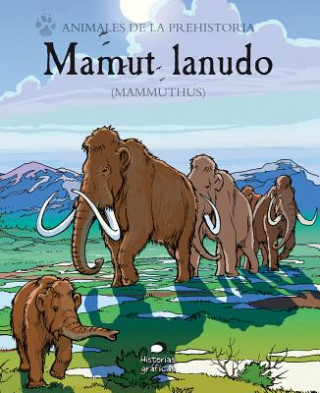 Kniha Mamut Lanudo: (Mammuthus) Gary Jeffrey