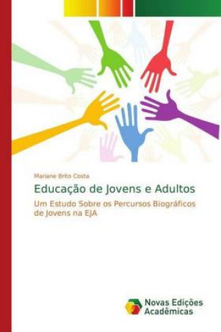 Könyv Educacao de Jovens e Adultos Mariane Brito Costa