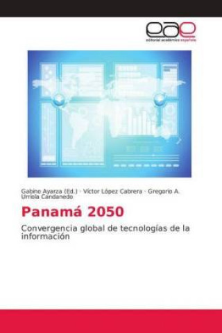 Knjiga Panamá 2050 Víctor López Cabrera