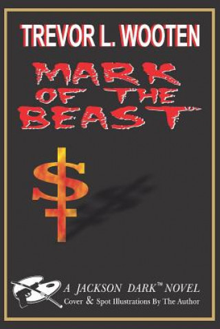 Carte Mark of The Beast TREVOR L. WOOTEN
