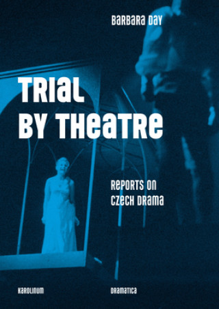 Книга Trial by Theatre Barbara Day