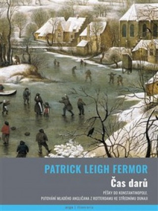 Kniha Čas darů Fermor Patrick Leigh