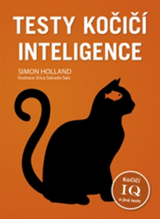 Könyv Testy kočičí inteligence Simon Holland