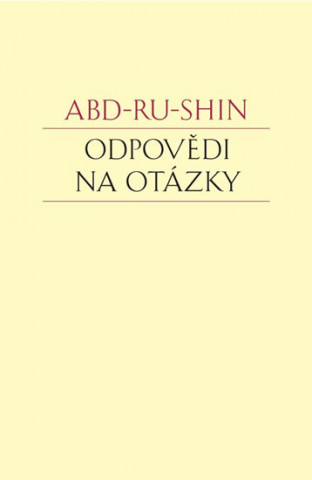 Könyv Odpovědi na otázky Abd-ru-shin