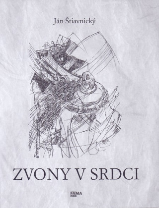 Книга Zvony v srdci Ján Štiavnický