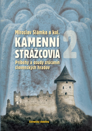 Книга Kamenní strážcovia 2 Miroslav Slámka