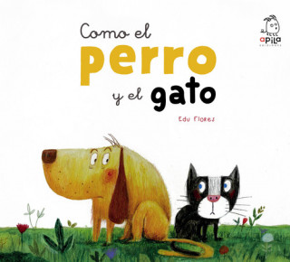 Livre Como el perro y el gato EDU FLORES