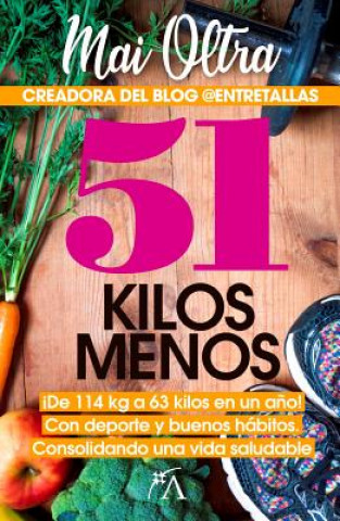 Knjiga 51 KILOS MENOS MAI OLTRA