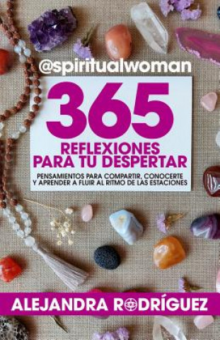 Kniha 365 Reflexiones Para Tu Despertar Alejandra Rodriguez Martin