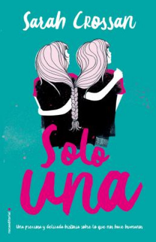 Könyv Solo Una / One Sarah Crossan