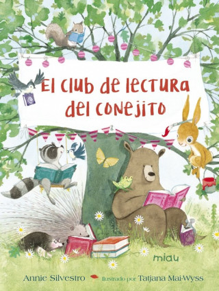 Libro EL CLUB DE LECTURA DEL CONEJITO ANNIE SILVESTRO