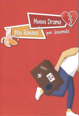 Książka MENOS DRAMA Y MÁS BANANA JOSE CUADRADO