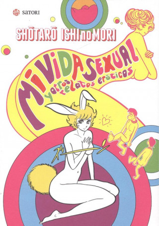 Książka MI VIDA SEXUAL Y OTROS RELATOS ERÓTICOS SHOTARO ISHINOMORI