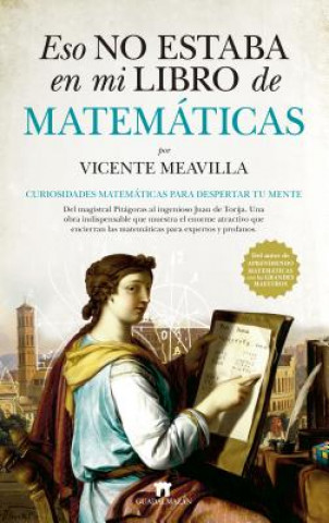 Kniha Eso No Estaba En Mi Libro de Matematicas Vicente Meavilla