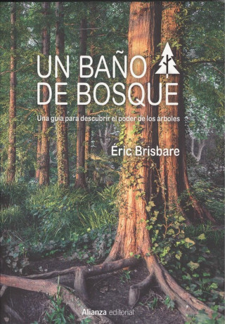 Kniha UN BAÑO DE BOSQUE ERIC BRISBARE
