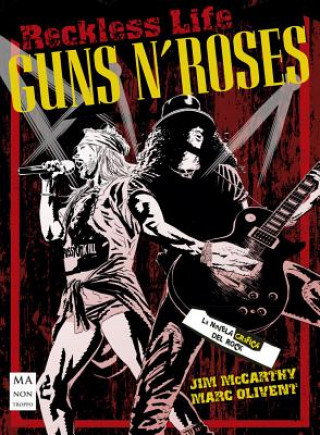 Carte Guns N' Roses: La Novela Gráfica del Rock Jim Mccarthy