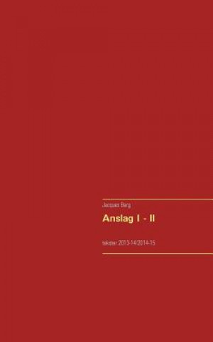 Kniha Anslag I - II Jacques Berg