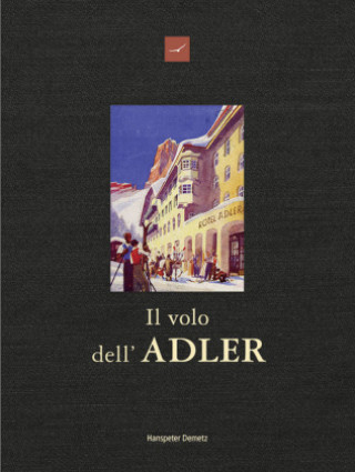Knjiga Il volo dell'Adler Hans-Peter Demetz