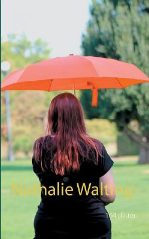 Knjiga 164 dikter Nathalie Walting