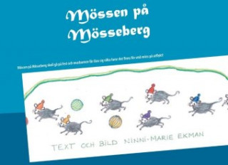 Kniha Mössen p? Mösseberg Ninni-Marie Ekman