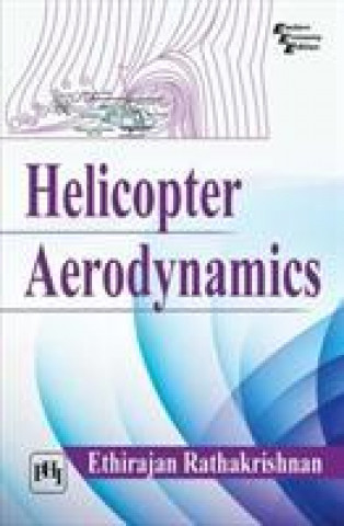 Книга Helicopter Aerodynamics Ethirajan Rathakrishnan