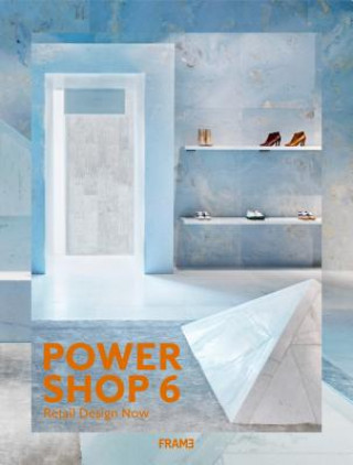 Könyv Powershop 6: New Retail Design Ana Martins