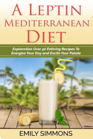 Book Leptin Mediterranean Diet Emily Simmons