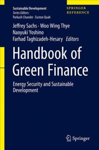 Carte Handbook of Green Finance: Energy Security and Sustainable Development Jeffrey Sachs