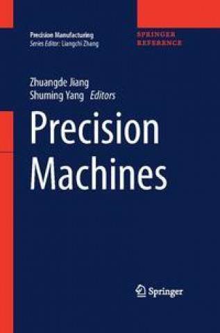 Kniha Precision Machines Shuming Yang