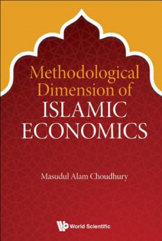 Kniha Methodological Dimension Of Islamic Economics Masudul Alam Choudhury