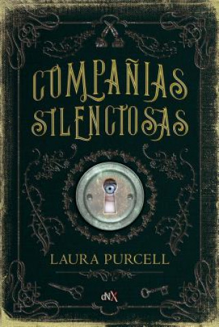 Book Compa?ías Silenciosas Laura Purcell