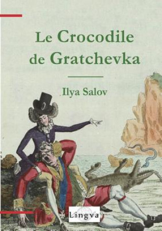 Kniha Crocodile de Gratchevka Ilya Salov