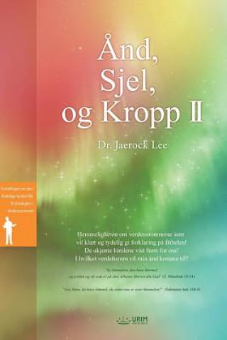 Kniha And, Sjel, og Kropp II Dr Jaerock Lee