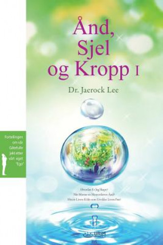 Book And, Sjel og Kropp I Dr Jaerock Lee