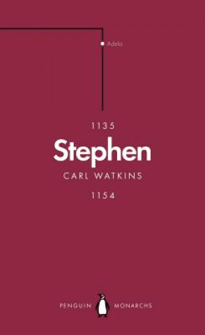 Book Stephen (Penguin Monarchs) Carl Watkins