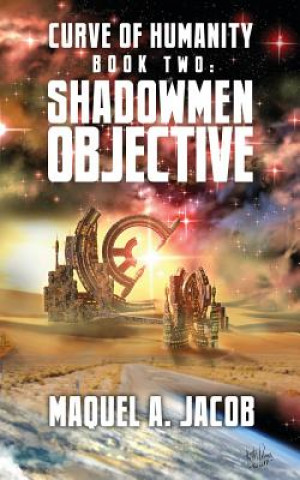 Knjiga Shadowmen Objective Maquel a Jacob
